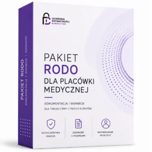 Pakiet_RODO_placówka medyczna_v1 Pakiet RODO placówka medyczna